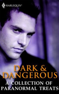 Dark and Dangerous Dark and Dangerous